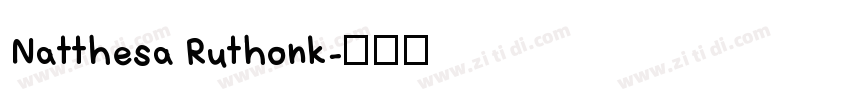 Natthesa Ruthonk字体转换